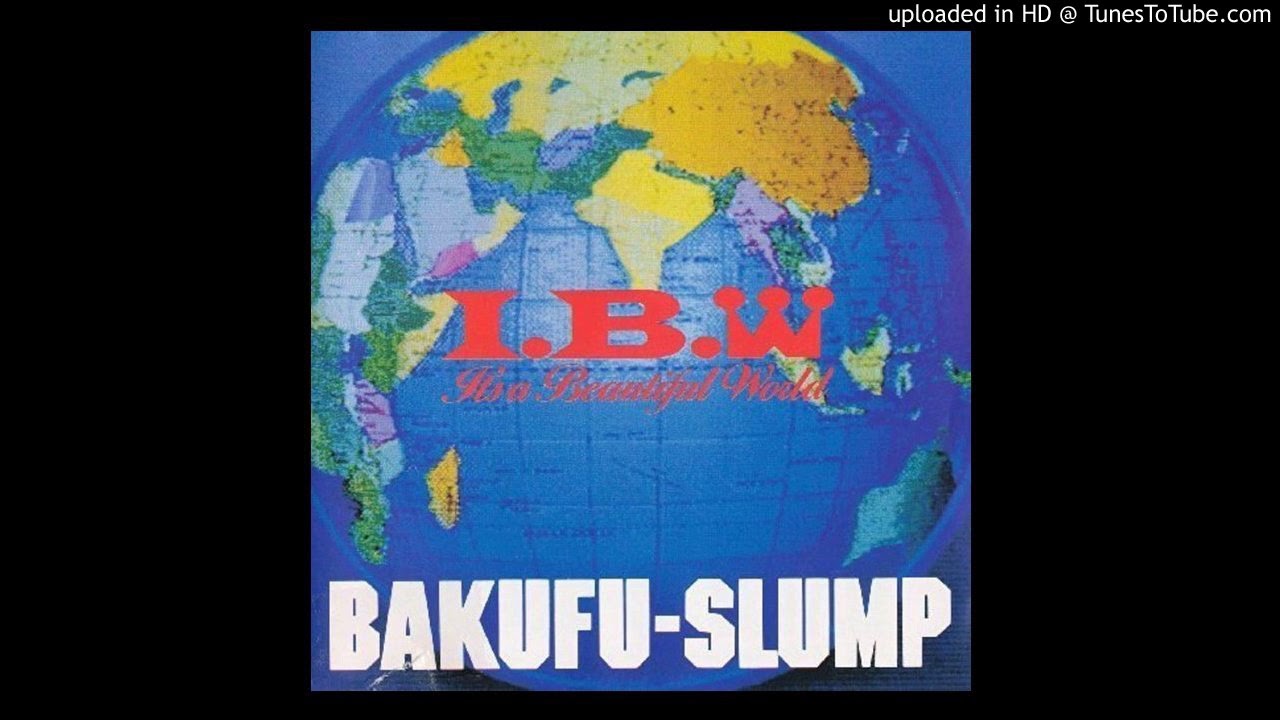 それから BAKUFU-SLUMP 爆風スランプ
