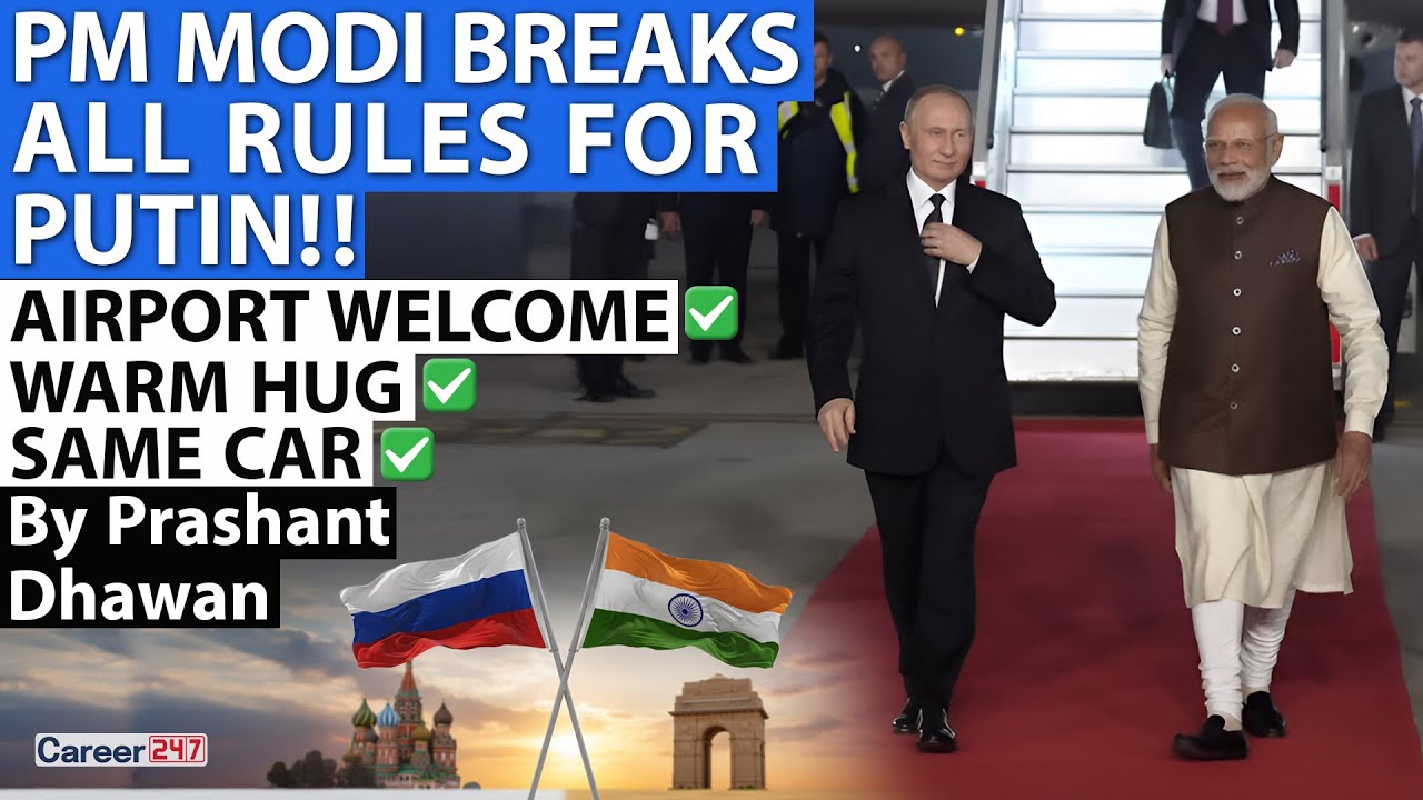 PM MODI BREAKS ALL RULES FOR PUTIN | Grand Welcome at&nbsp;the&nbsp;Airport | By Prashant Dhawan