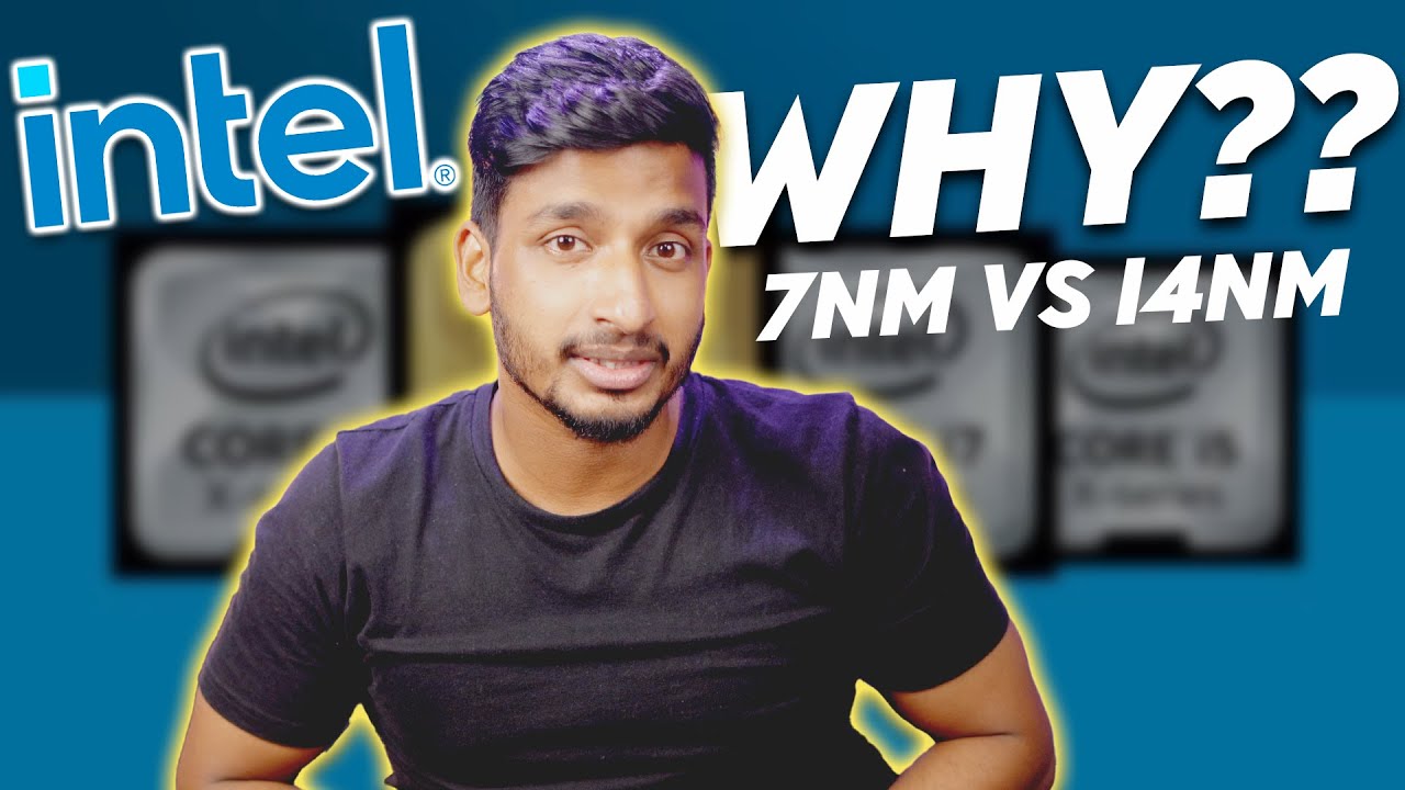INTEL - Why Still Stuck On 14nm Processor - 7nm vs 14nm (Its not What You Think)