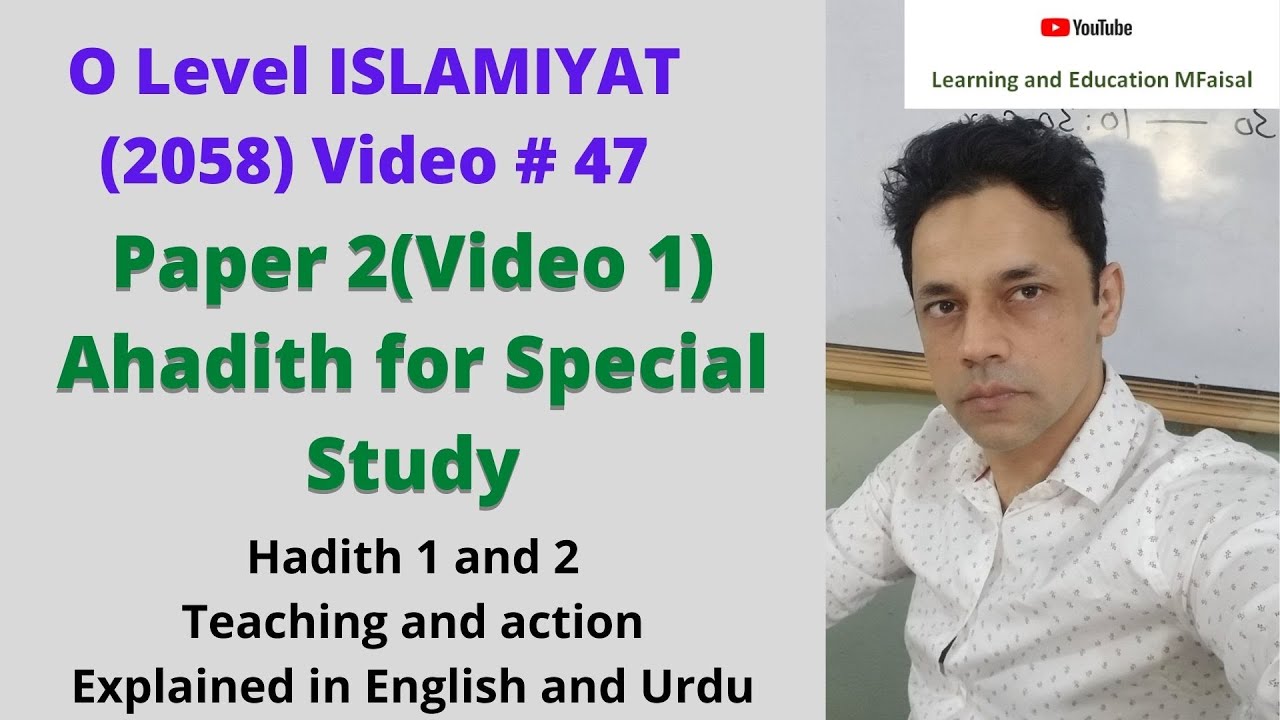 O Level Islamiyat(2058) Paper 2 Hadith 1 and 2