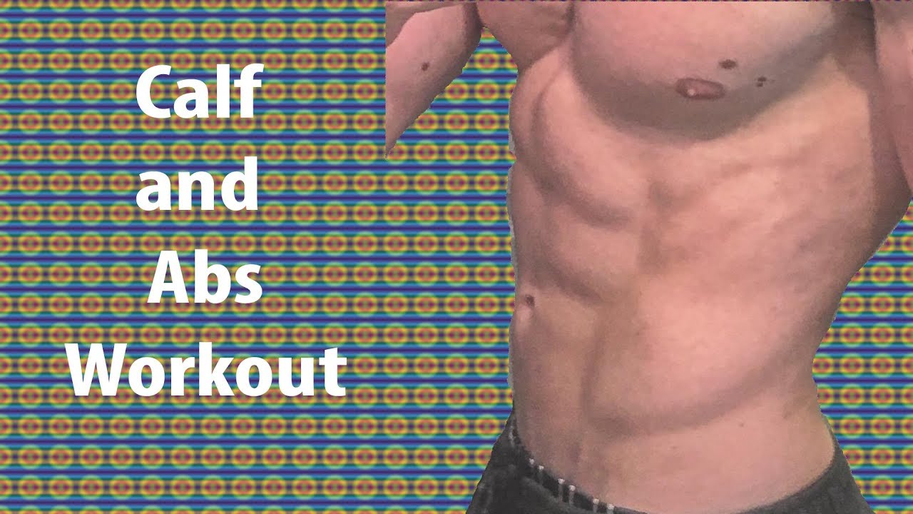 Calves and Abs Workout