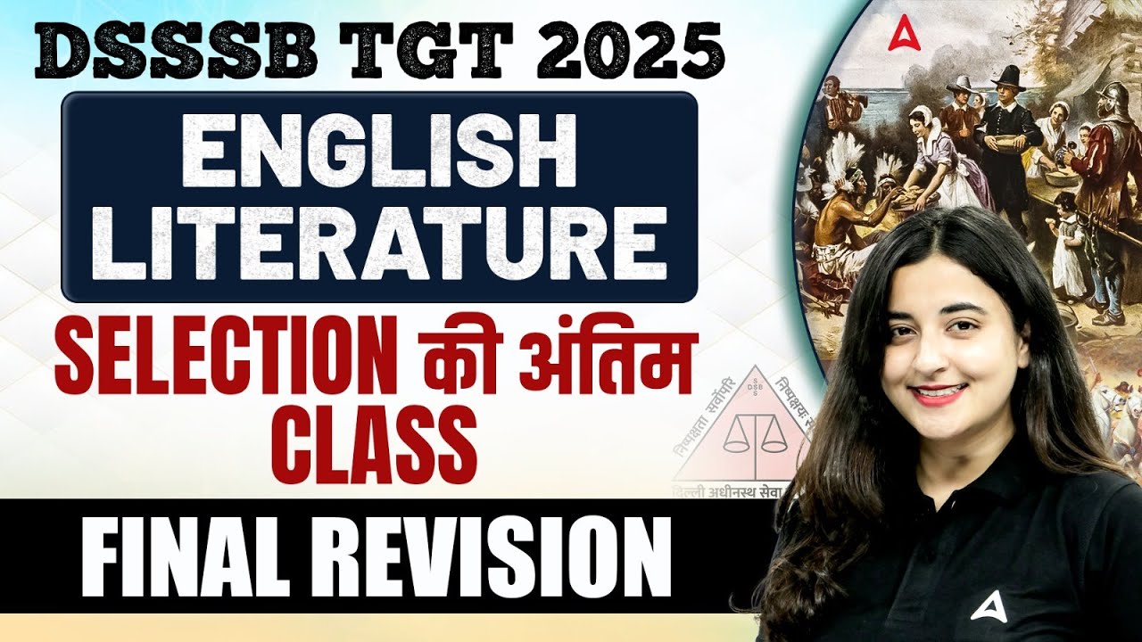 DSSSB TGT 2025 | English Literature Important Topics | Last Class for Selection By Aishwarya Mam