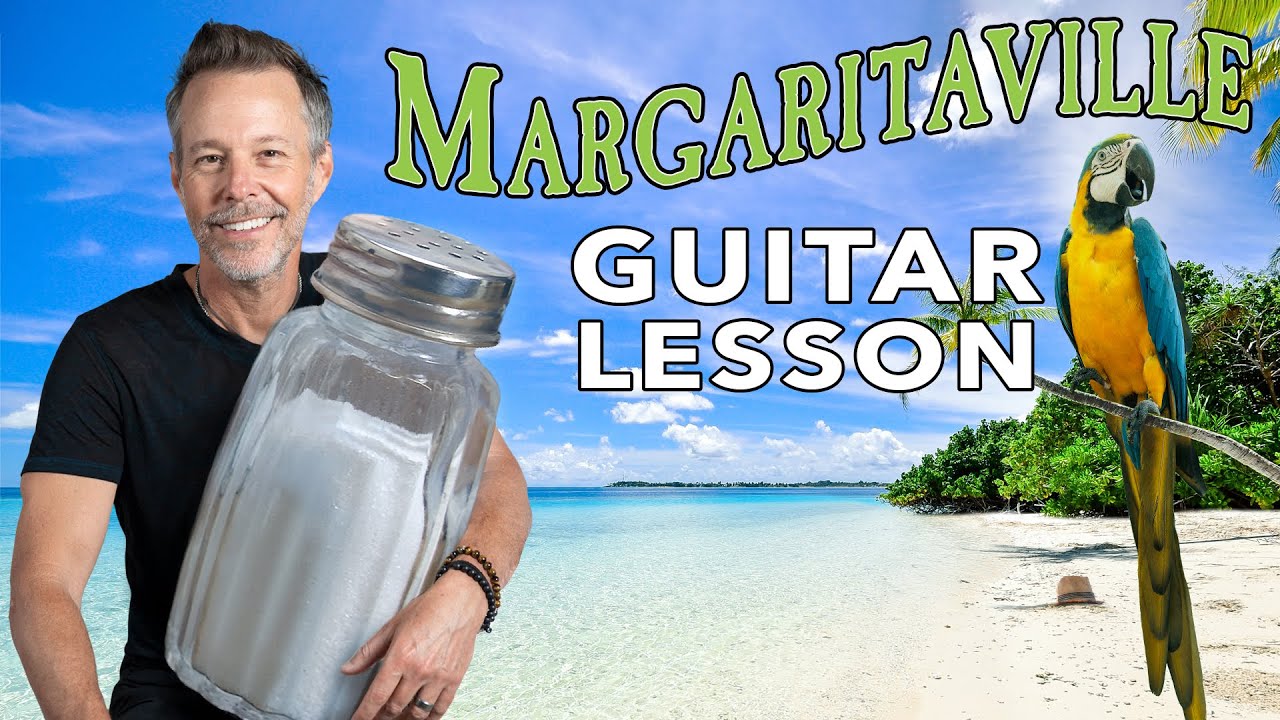 Margaritaville by Jimmy Buffet - Easy Guitar Lesson