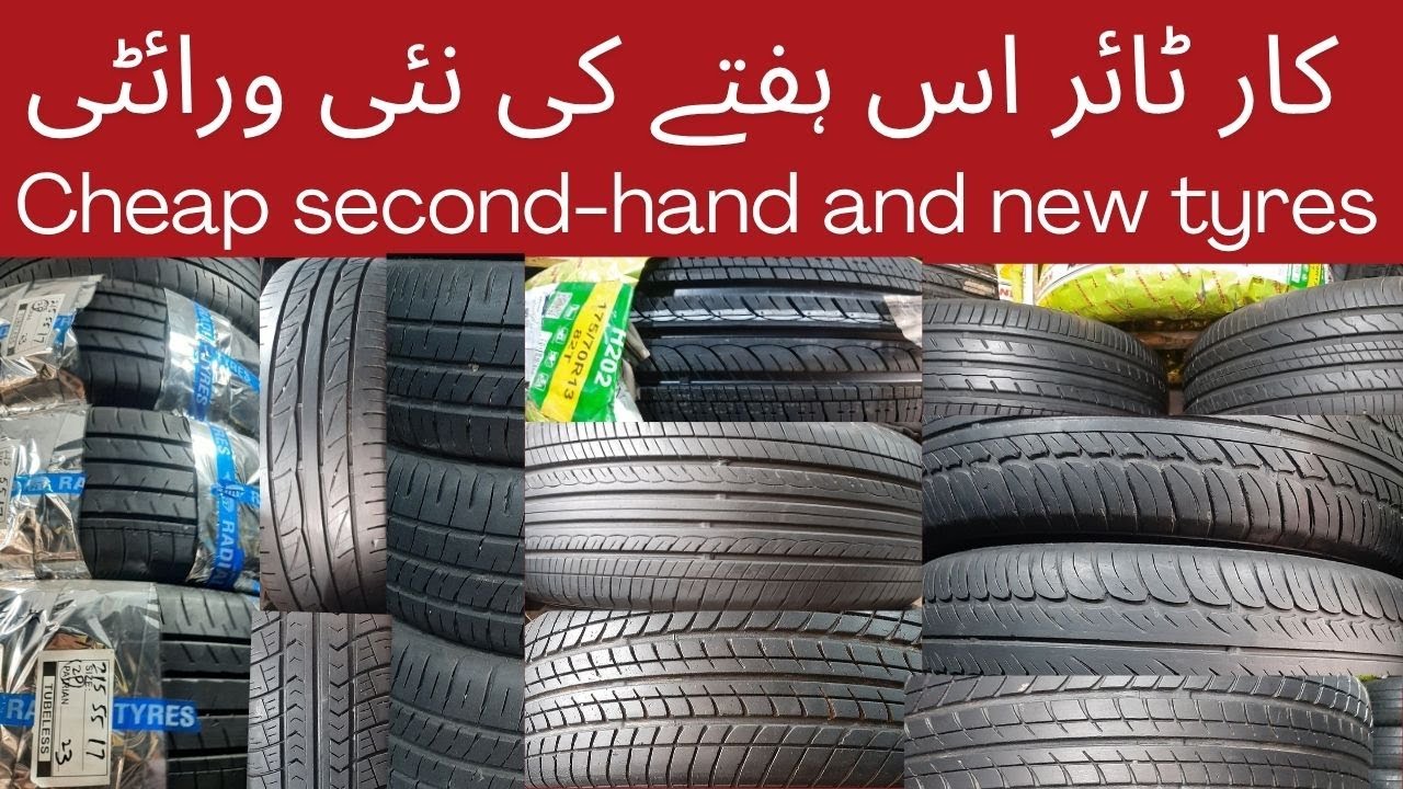 New & Used Car Tyres | Best Prices, Top Quality | Tyre Deals You Can’t Miss! | Rawalpindi