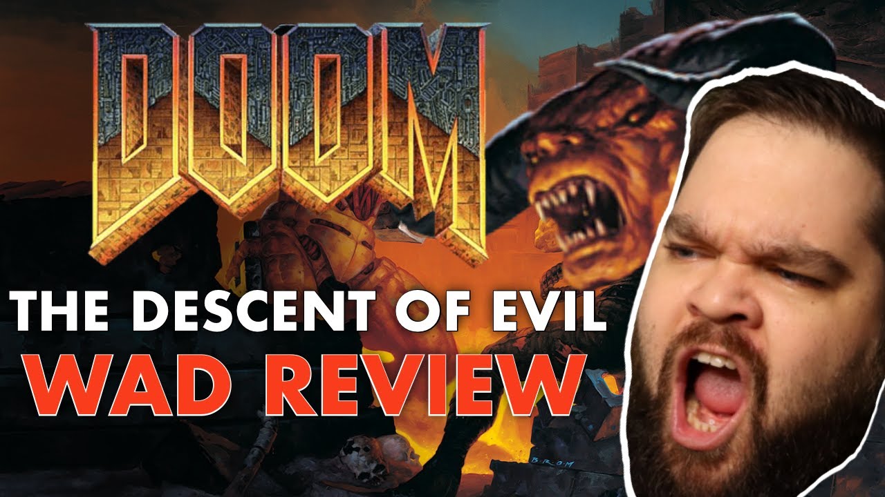 The Descent of Evil - Doom WAD Review  | Doom Mood