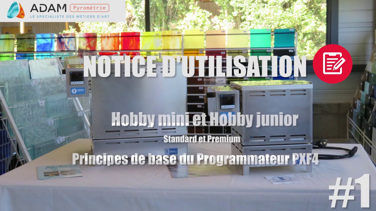 Notice #1 - Programmation des petits fours Hobby Mini et Hobby Junior: principes de base