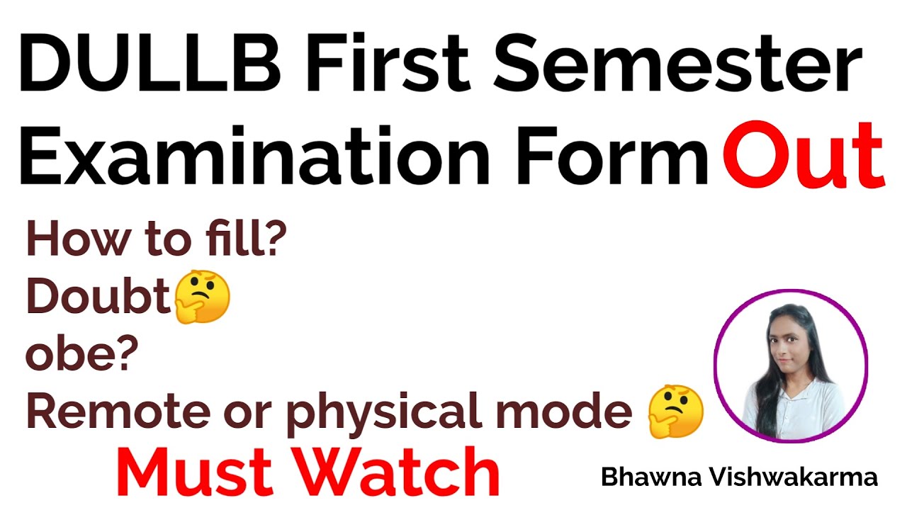 DULLB Examination Form|First Semester| How to fill | Doubt, obe mode, Remote mode or physical mode