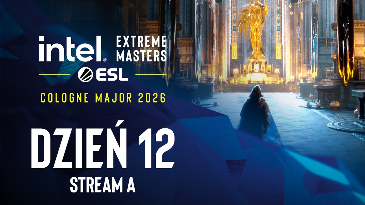 IEM Cologne Major 2026 | 18+ | Dzień 12 | Transmisja A