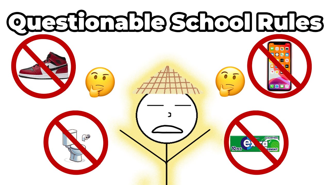 Questionable School Rules