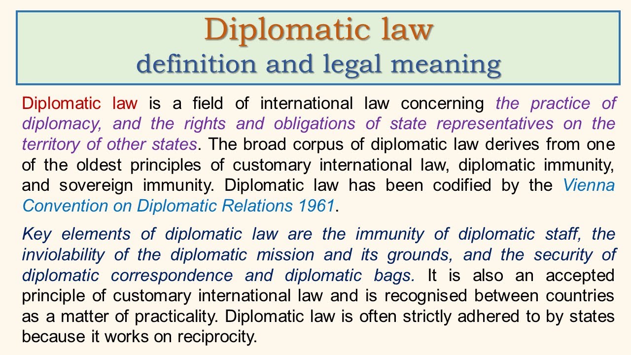 Diplomatic law definition and legal meaning