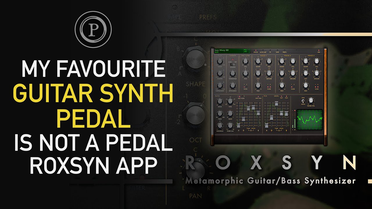 Roxsyn App - My Favourite Guitar Synth pedal is not a pedal - iPad App