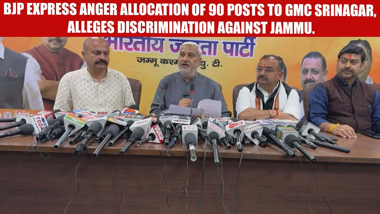 BJP Express Anger Allocation of 90 Posts to GMC Srinagar, Alleges Discrimination Against Jammu