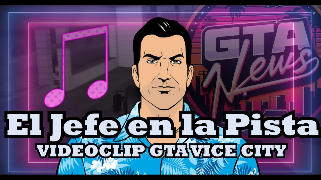 El Jefe en la Pista - Tommy Vercetti | Videoclip Oficial | GTA Vice City
