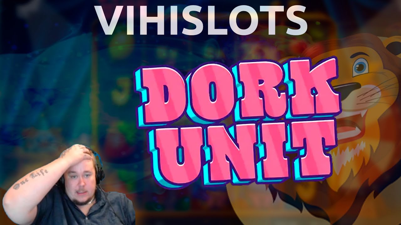 DORK UNIT ★ NEVER LONG LENNY? ★ VIHISLOTS TWITCH STREAM