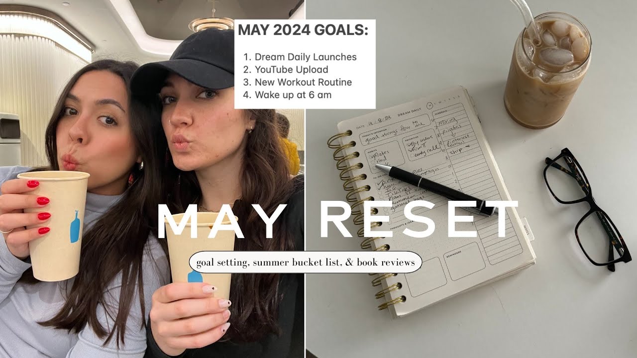 MAY RESET ROUTINE (summer bucket list, goal setting, content corner)
