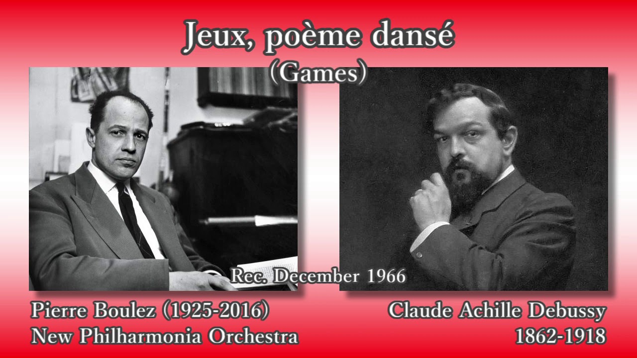 Debussy: Jeux (Games), Boulez & The Phil (1966) ドビュッシー 舞踊詩「遊戯」ブーレーズ