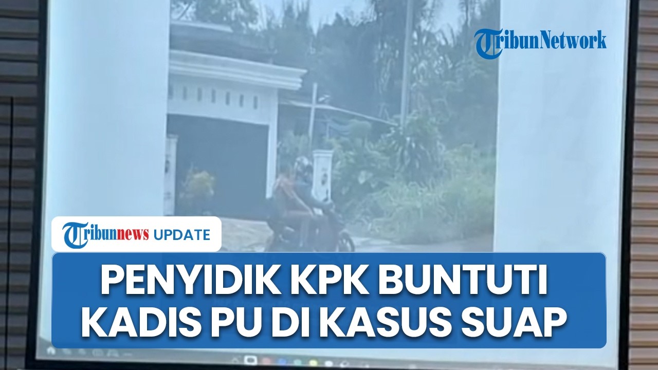 Update Kasus Bupati Rejang Lebong, KPK Bongkar Peran Kadis PU: Diduga Jadi Perantara Suap Proyek
