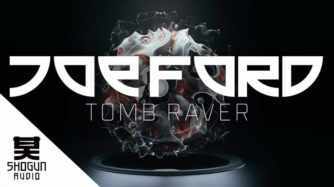 Joe Ford - Tomb Raver