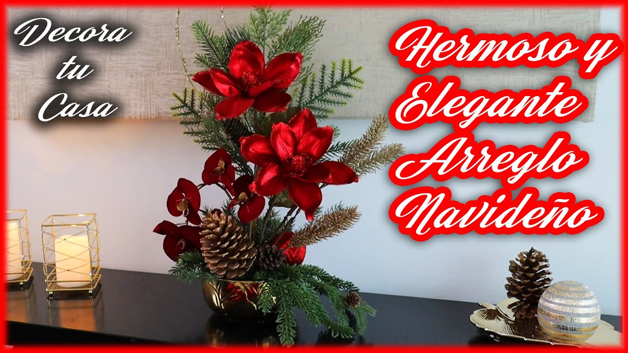 Hermoso y Elegante ARREGLO FLORAL NAVIDEÑO 🎄 DIY | Manualidades Navidad | Christmas Center Piece
