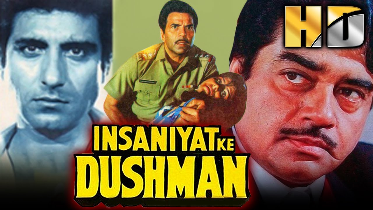 Insaniyat Ke Dushman (HD)- Bollywood Superhit Action Movie |Dharmendra, Shatrughan Sinha, Raj Babbar