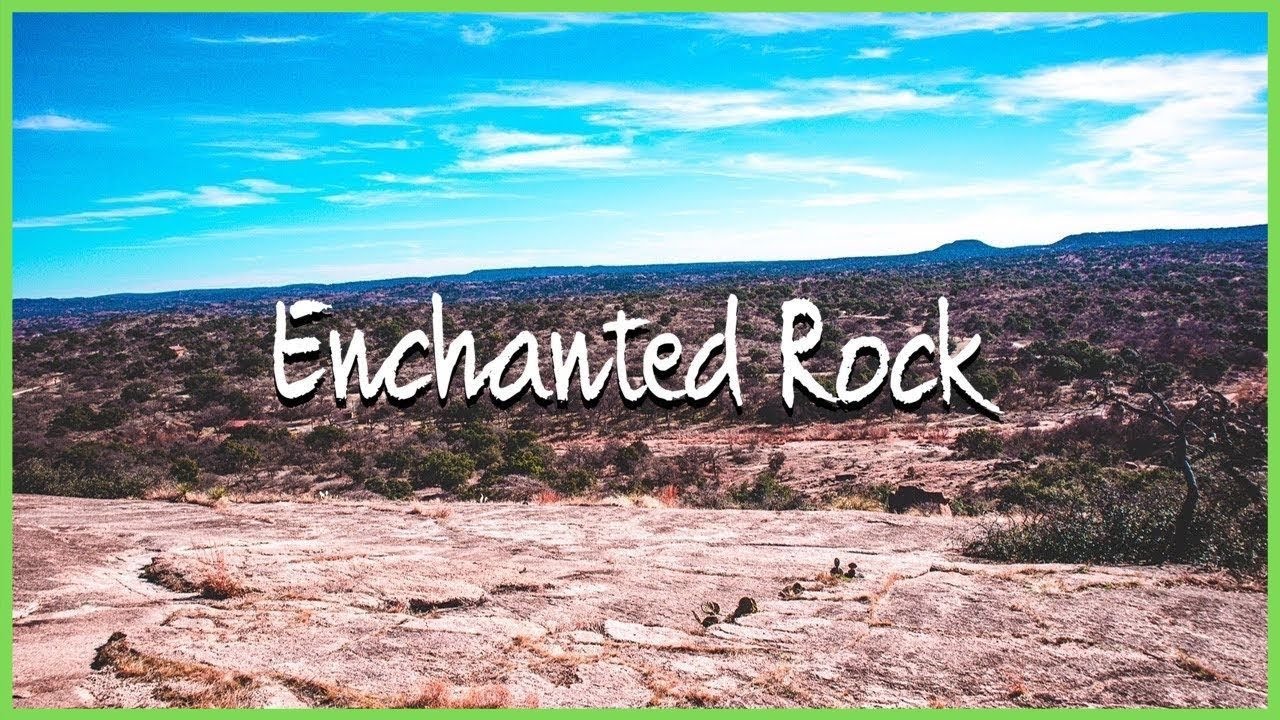 Enchanted Rock State Natural Area| Texas State Parks