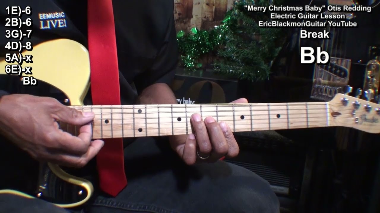 MERRY CHRISTMAS BABY Otis Redding Guitar Lesson Steve Cropper Riffs @EricBlackmonGuitar