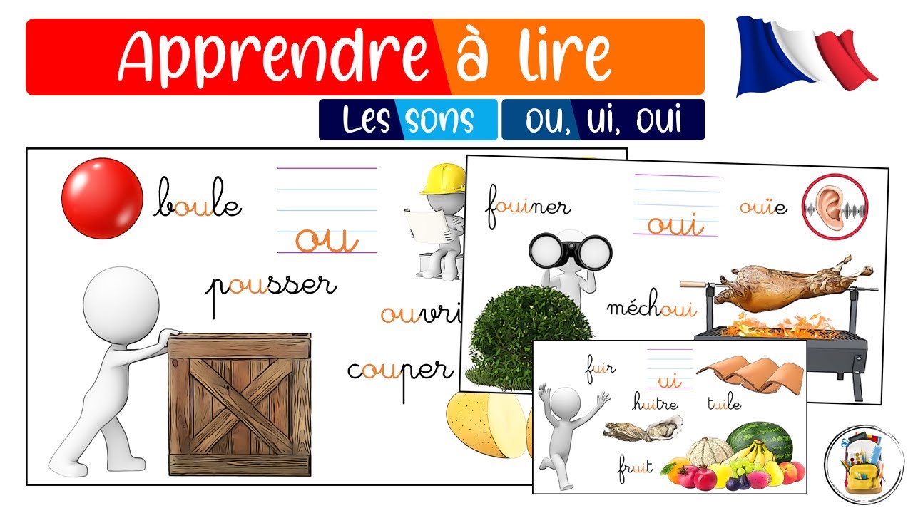 Les Sons OU, UI Et OUI [u] [yi] [ui] - Tous Les Sons Du CP En Image - Apprendre Le Français