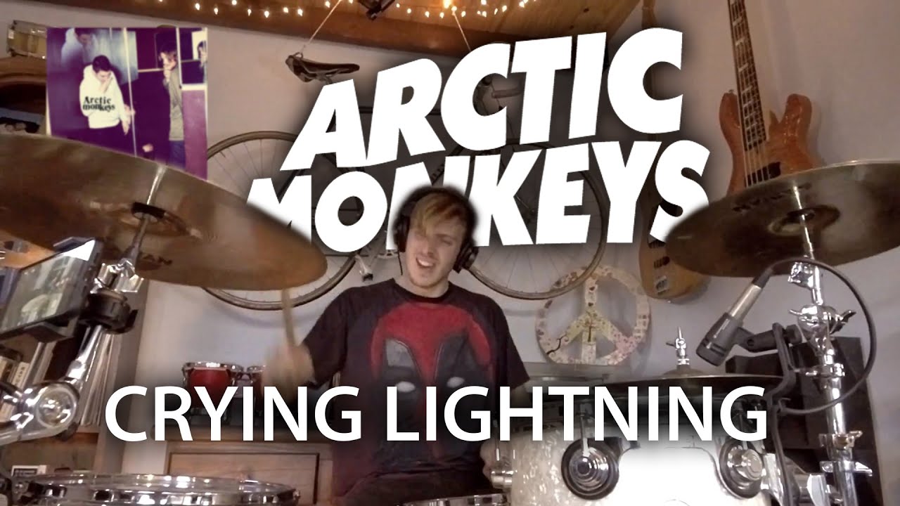 Arctic Monkeys - Crying Lightning - Drum Cover