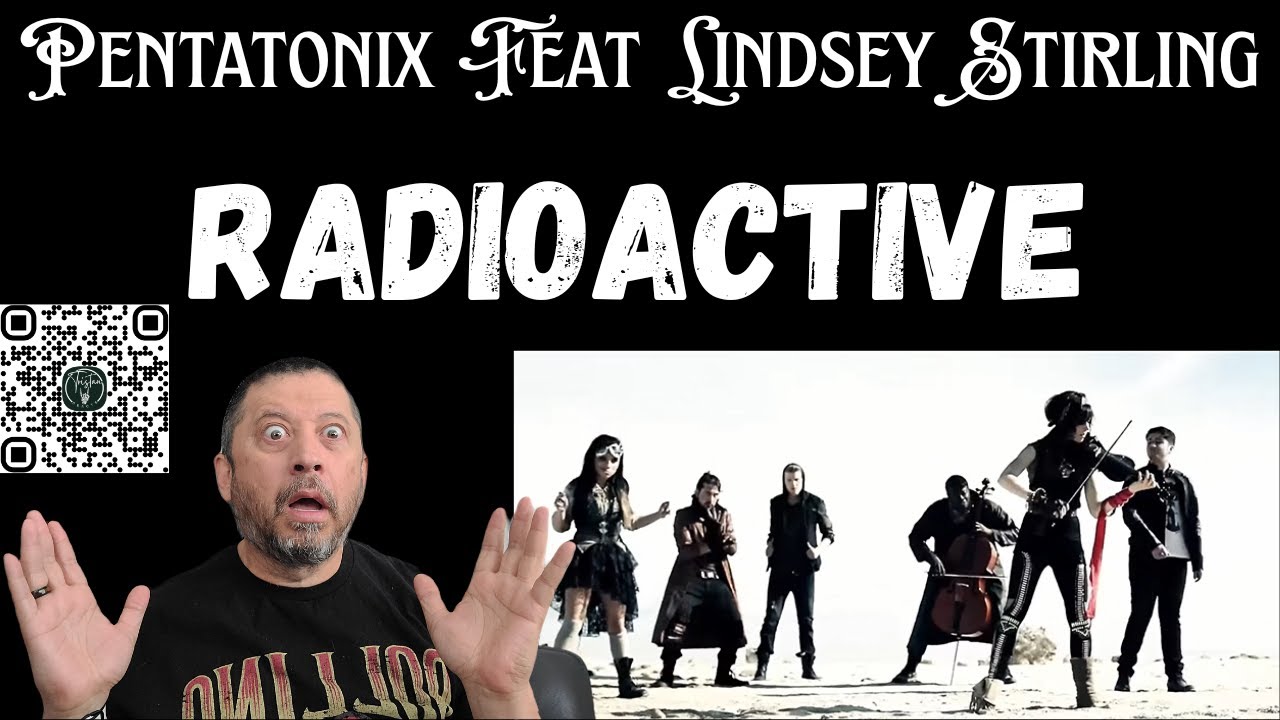 Реакция на первое прослушивание - Pentatonix Feat Lindsey Stirling - Radioactive | Кавер Imagine ...