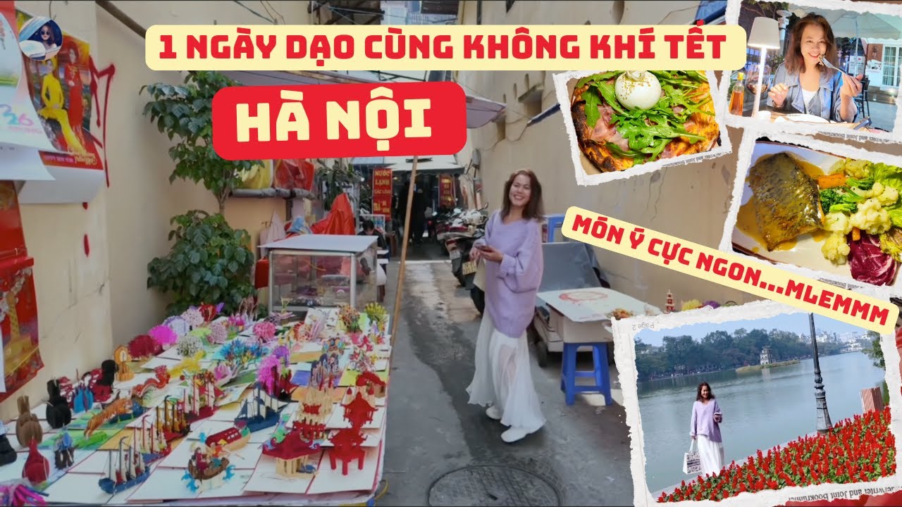 #65 Một ngày dạo cùng không khí Tết HN | Loanh quanh cùng Tuyết Anh