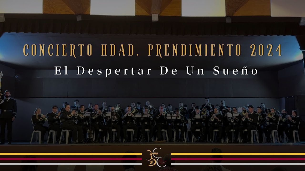 A.M. El Carpio - El Despertar de un Sueño - Concierto Hdad. Prendimiento 2024 - El Carpio