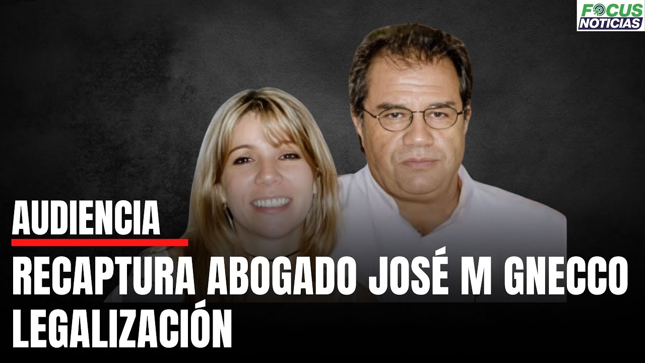En Vivo | Aud. Juez LEGALIZA Captura JOSÉ M GNECCO por SOBORNO a TESTIGOS #Focus