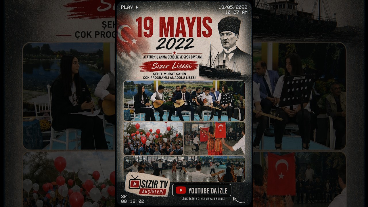 Sızır Lisesi 19 Mayıs 2022 Gençlik ve Spor Bayramı ( Şehit Murat ŞAHİN ÇPAL )