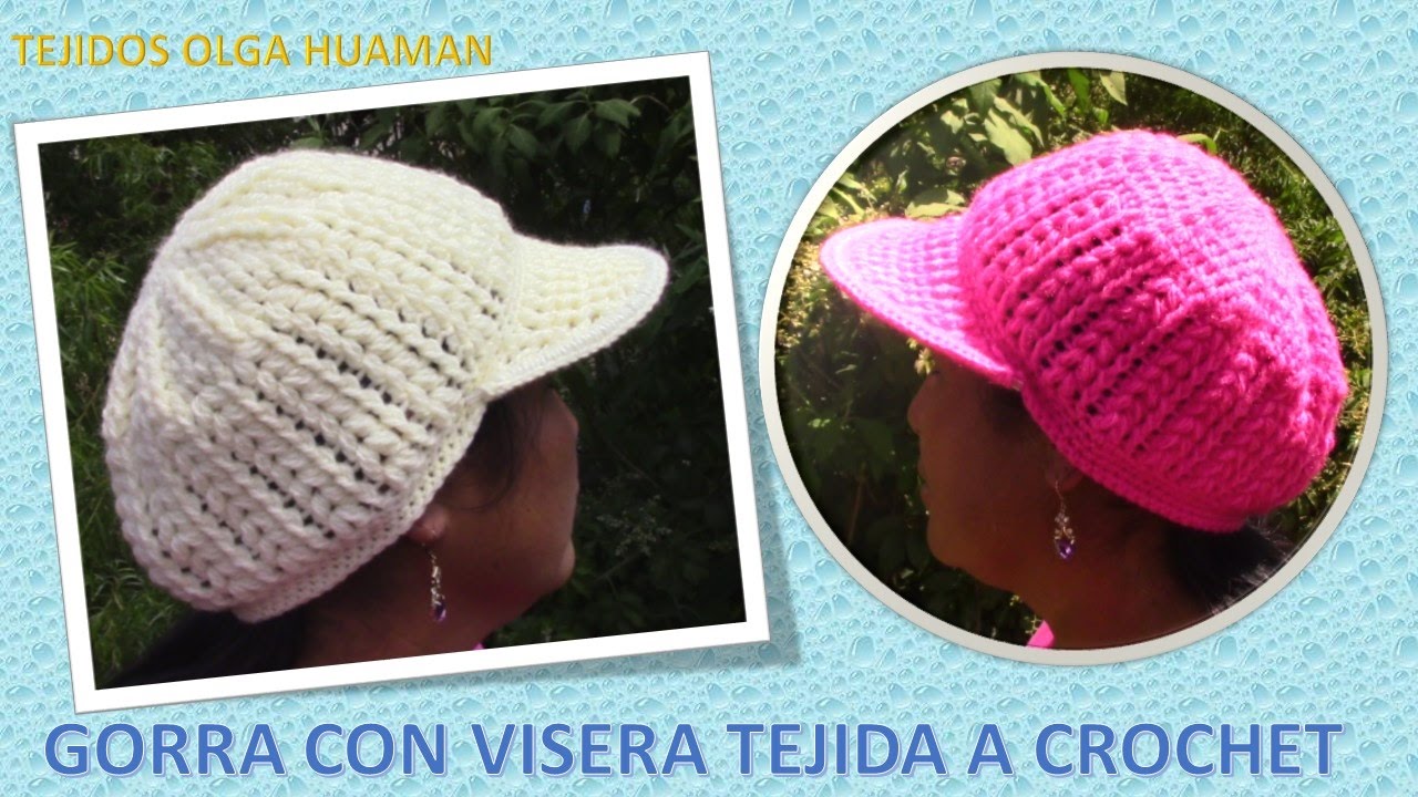 Gorra a crochet con visera en puntos garbanzos paso a paso