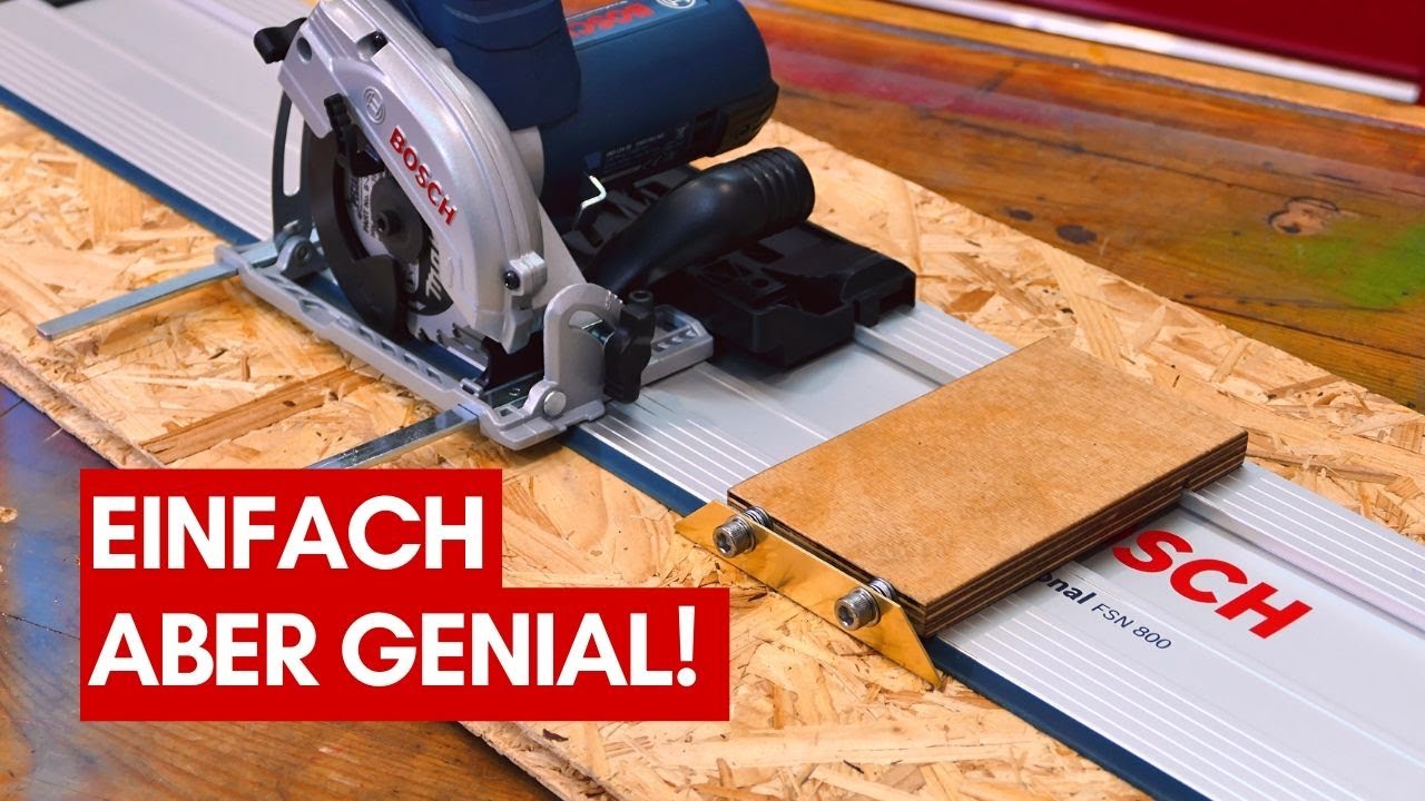 Einfache Vorrichtung f&uuml;r F&uuml;hrungsschienen selber bauen / Anlegehilfe f&uuml;r Handkreiss&auml;gen