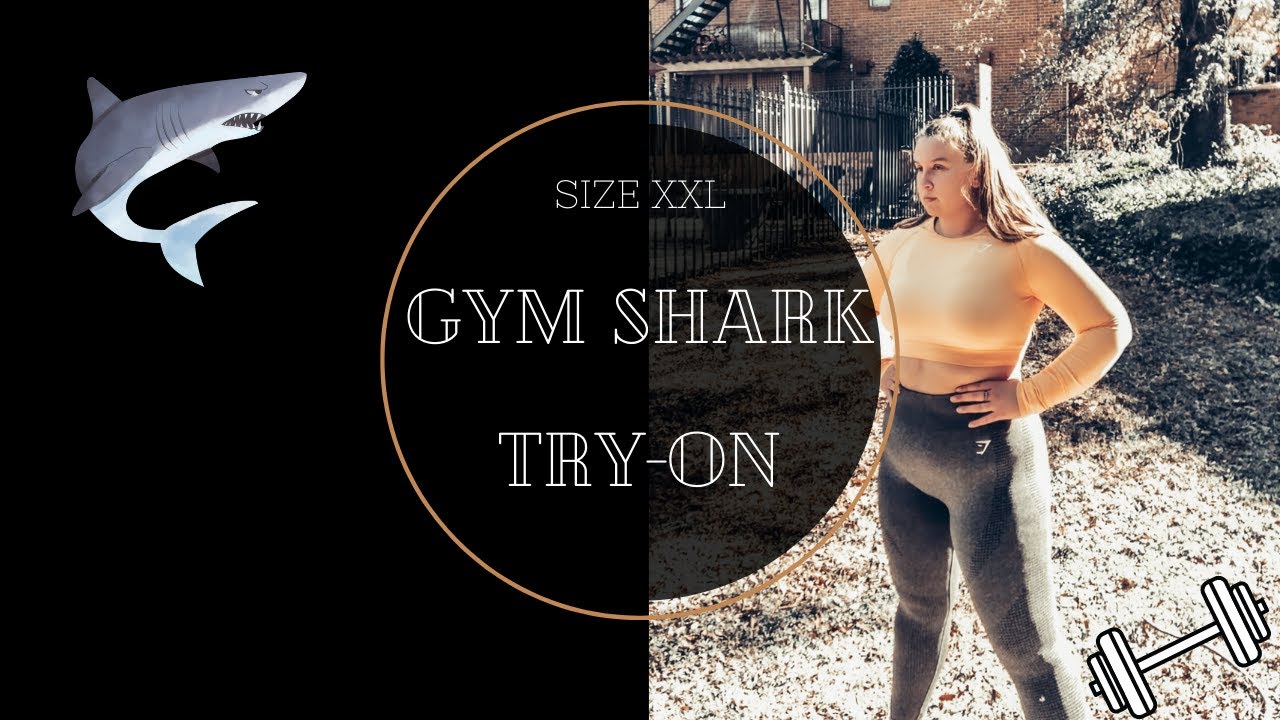 Plus Size Gym Shark Try On | Size XXL