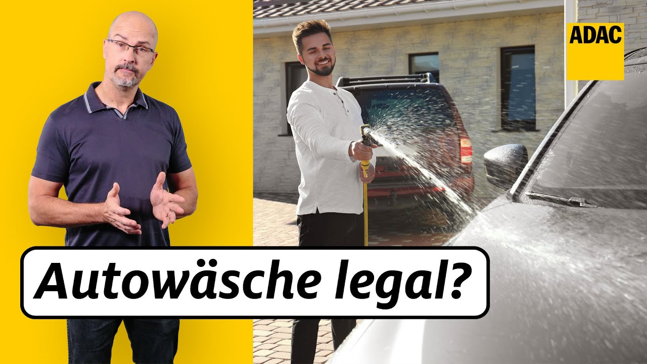 Darf ich mein Auto zu Hause selbst waschen? - Diese Regeln gelten! | ADAC | Recht? Logisch!