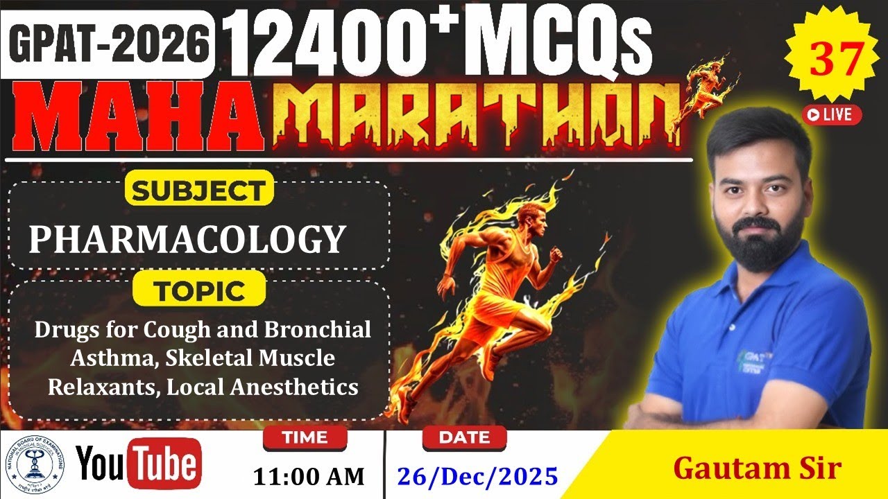 MAHA MARATHON- GPAT 2026 | Class-37 | Pharmacology- Drugs for cough, asthma, Anesthetics etc,.