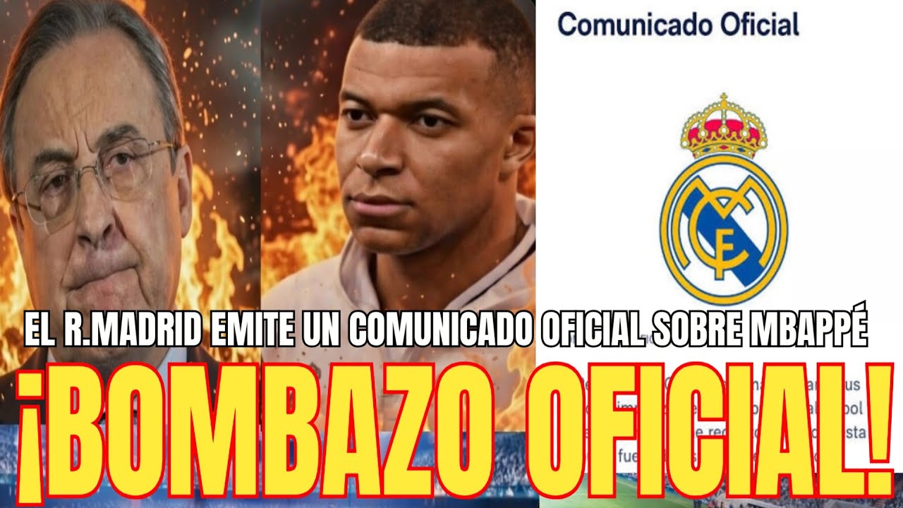💥BOMBAZO OFICIAL | El R.Madrid emite un comunicado oficial sobre Mbappé 