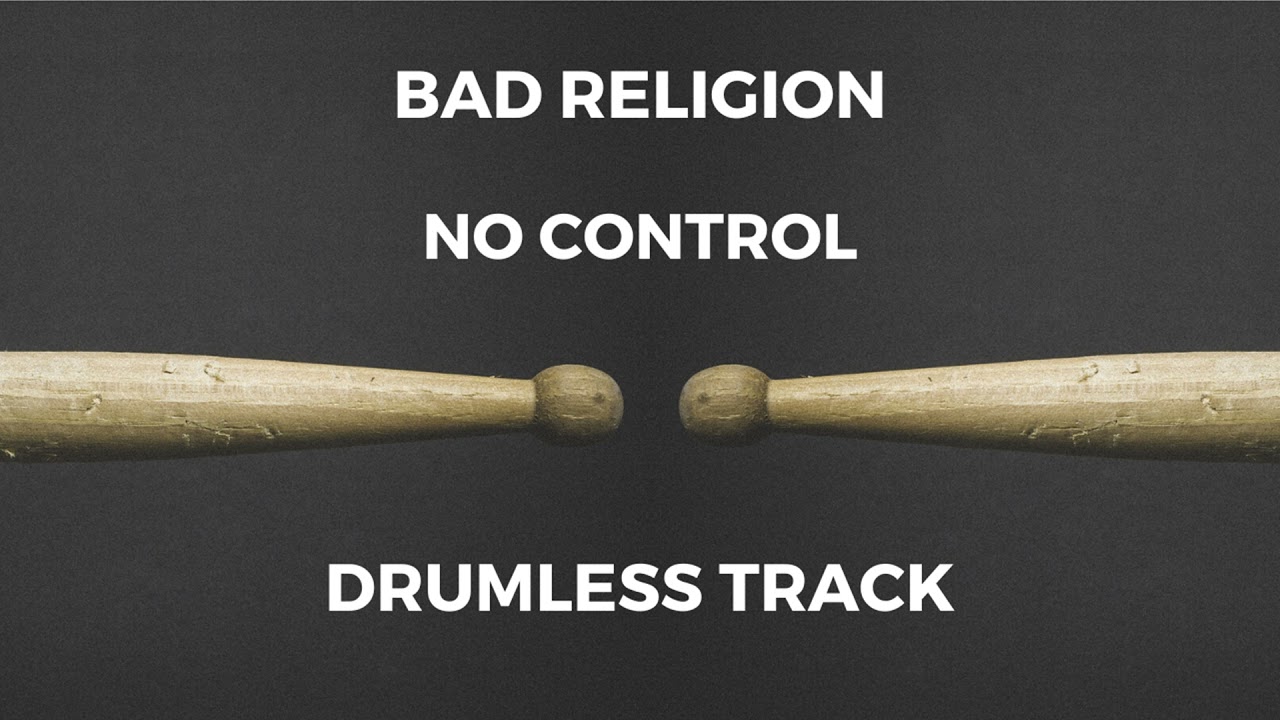 Bad Religion - No Control (drumless)
