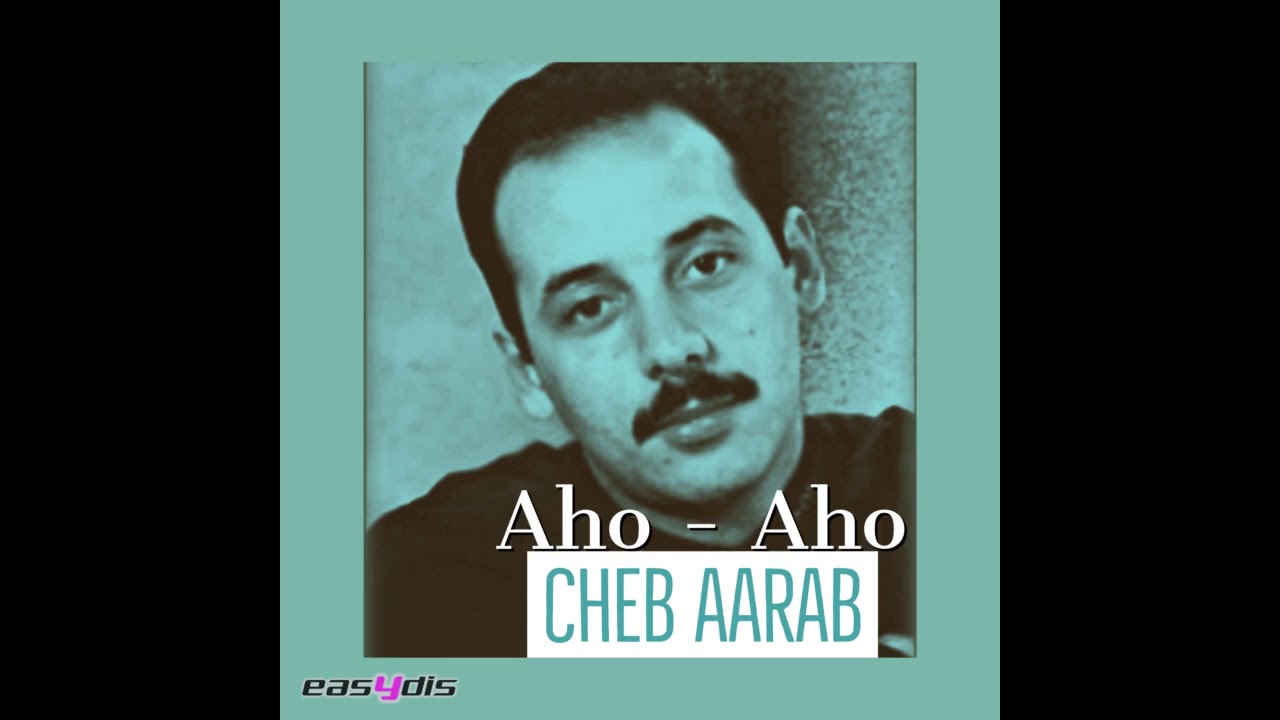 Cheb Aarab - Mali aaraftek / ملي عرفتك