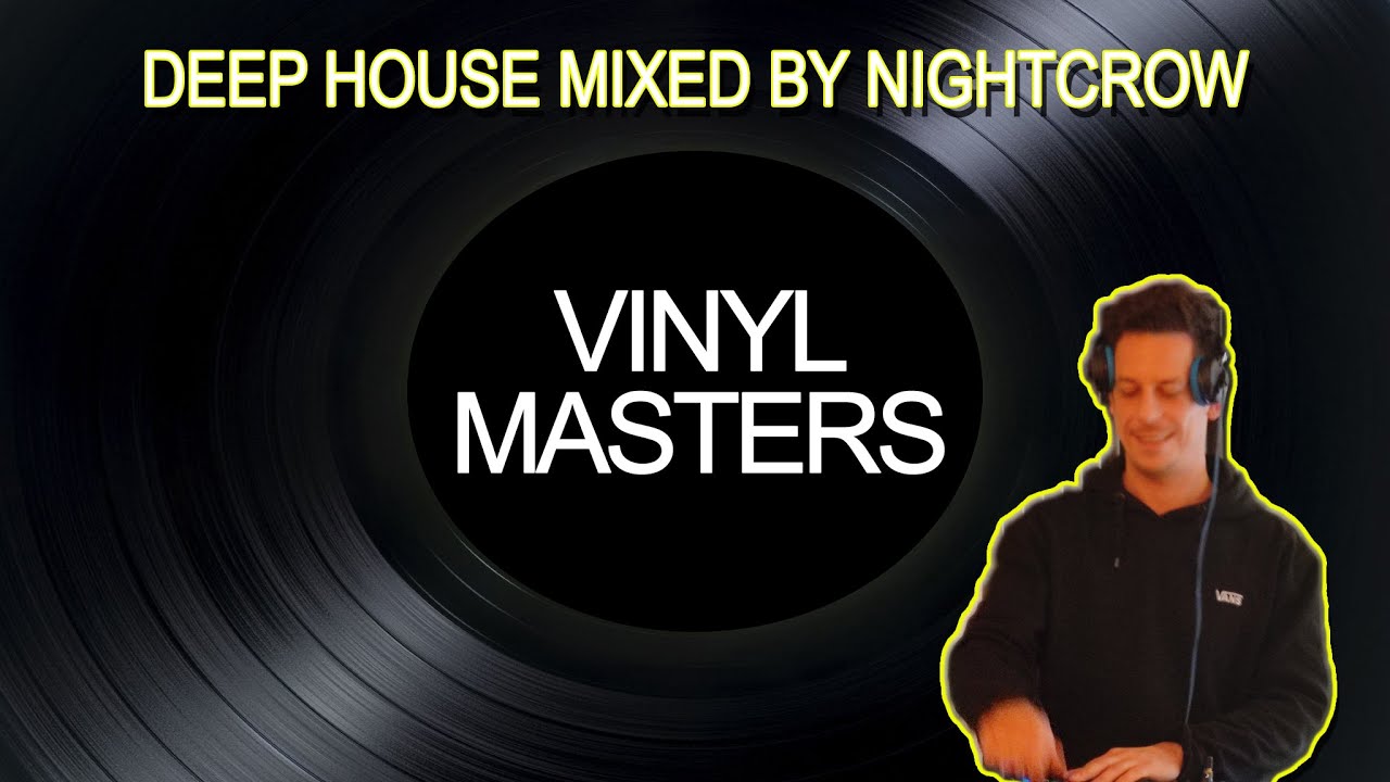 Vinyl Masters Part 21 - Deep House - Mixed by Nightcrow - @George and the Bear in Genk