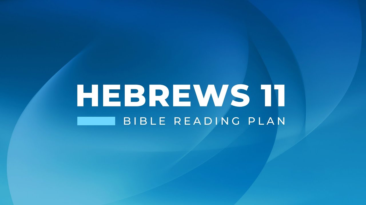 Hebrews 11