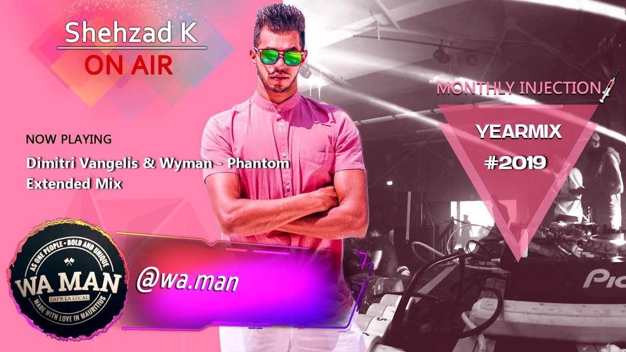 MONTHLY INJECTION Shehzad K ON AIR [YEAR MIX 2019]