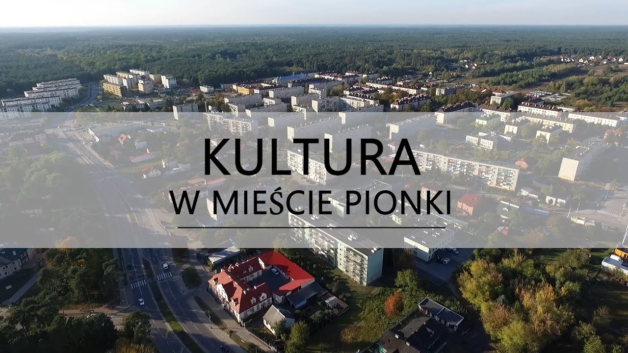 Kultura w mieście Pionki - 2022
