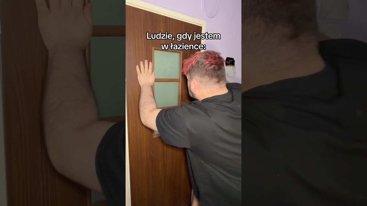 POV: ZAMKNIĘTE DRZWI DO KIBLA 😭