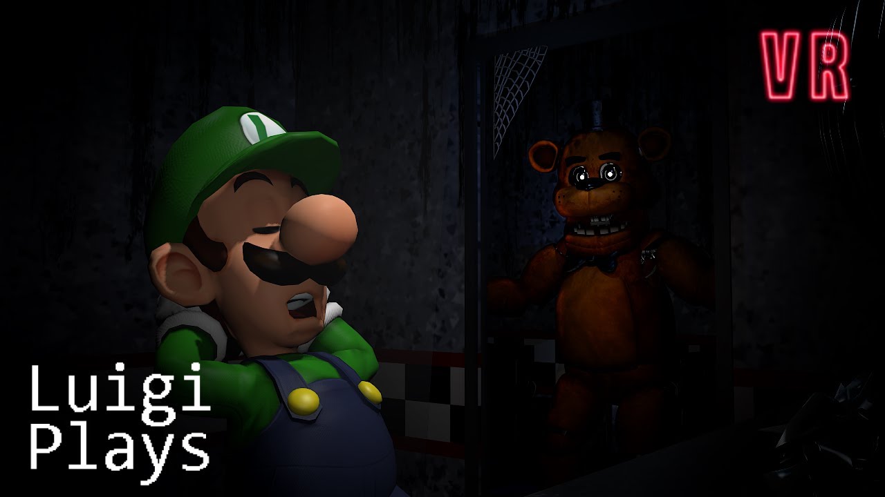 Luigi Plays: FIVE NIGHTS AT FREDDY'S VRRR