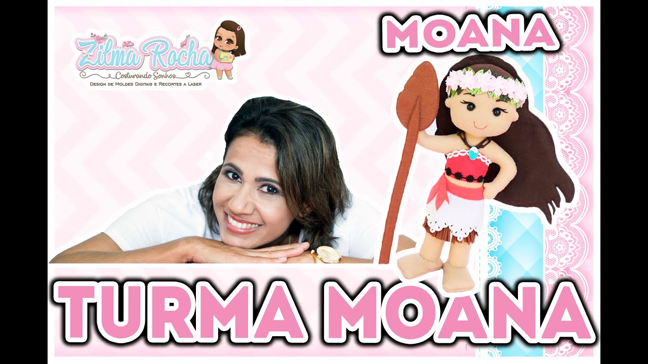 Moana  - Moldes e Passo a Passo
