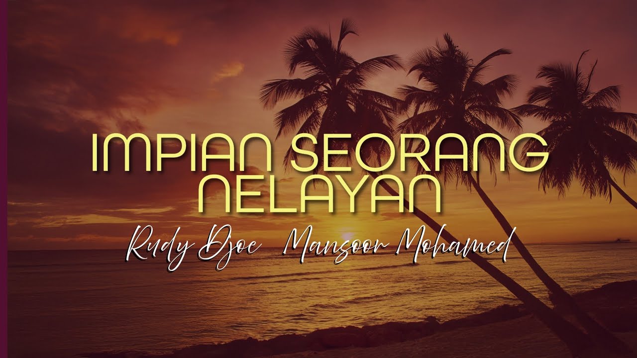 Impian Seorang Nelayan (M.Nasir)