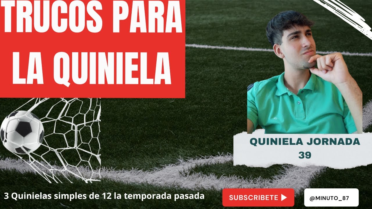 Quiniela de la jornada 39 (previa de la jornada 22 de la Liga EASports y 24 de la Hypermotion)